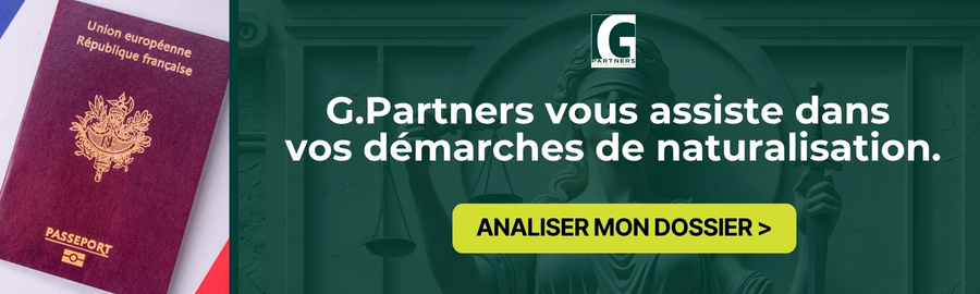 GPartners vous assiste dans vos démarches de naturalisation